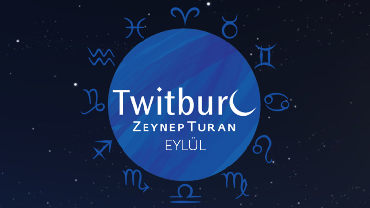 Eylül 2022 Burç Yorumları