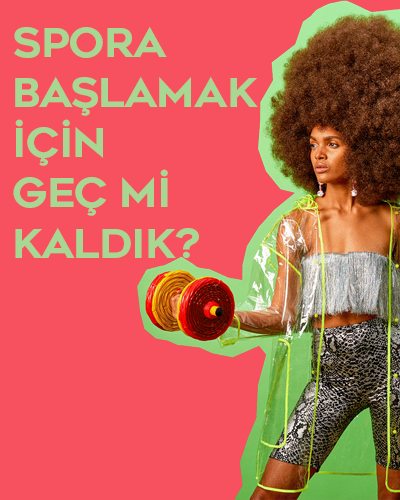 Spora Başlamak İçin Geç Mi Kaldık?