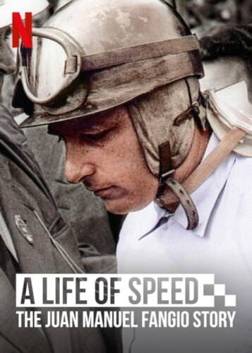 A Life of Speed The Juan Manuel Fangio Story