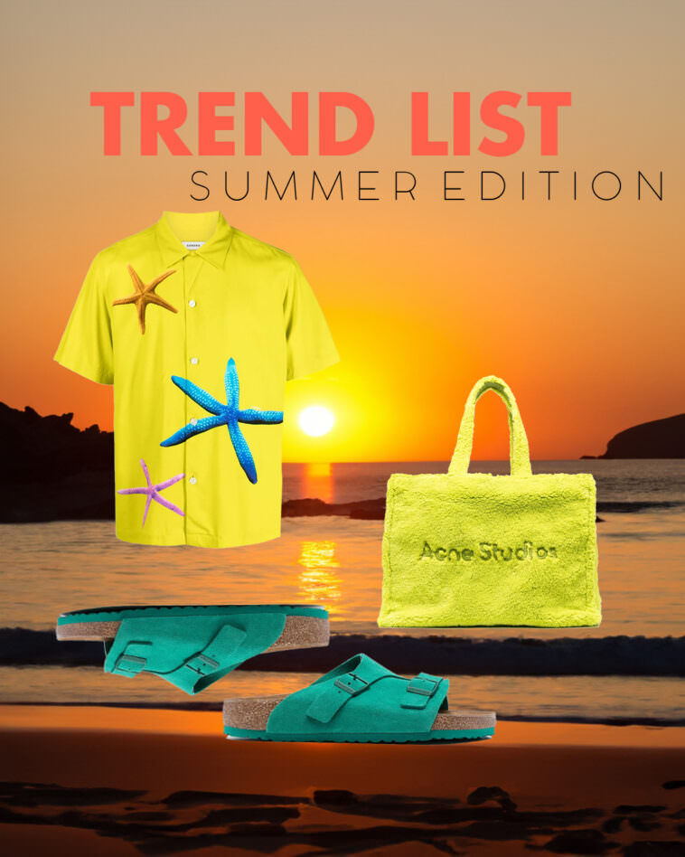 TREND LIST SUMMER EDITION