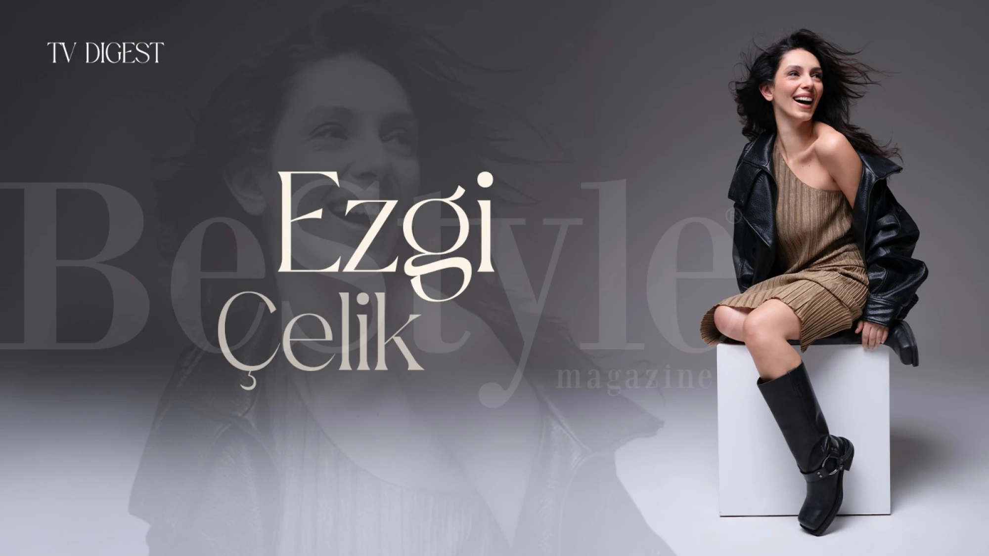 TV Digest 2026 Haziran X Ezgi Çelik
